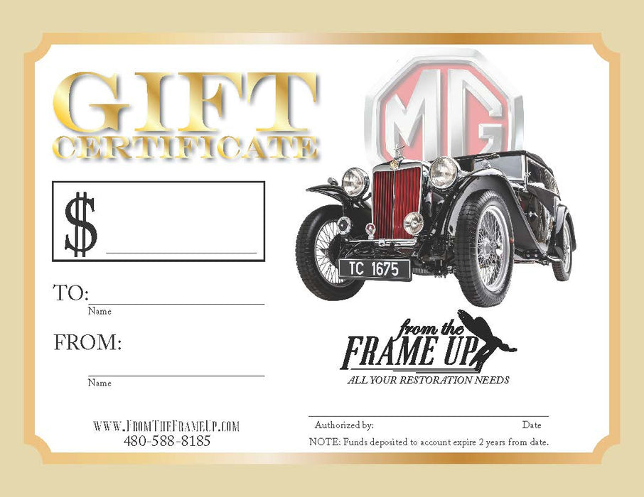 AC001-GIFT CERTIFICATE, Excellent for the "hard to shop for" MG enthusiast.  Specify Amount.