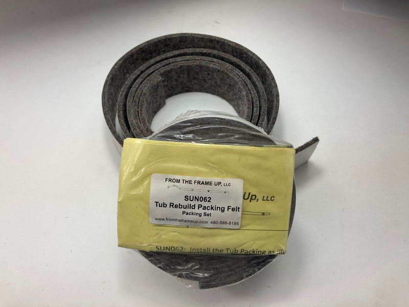 SUN062-Tub rebuild packing felt, per factory.